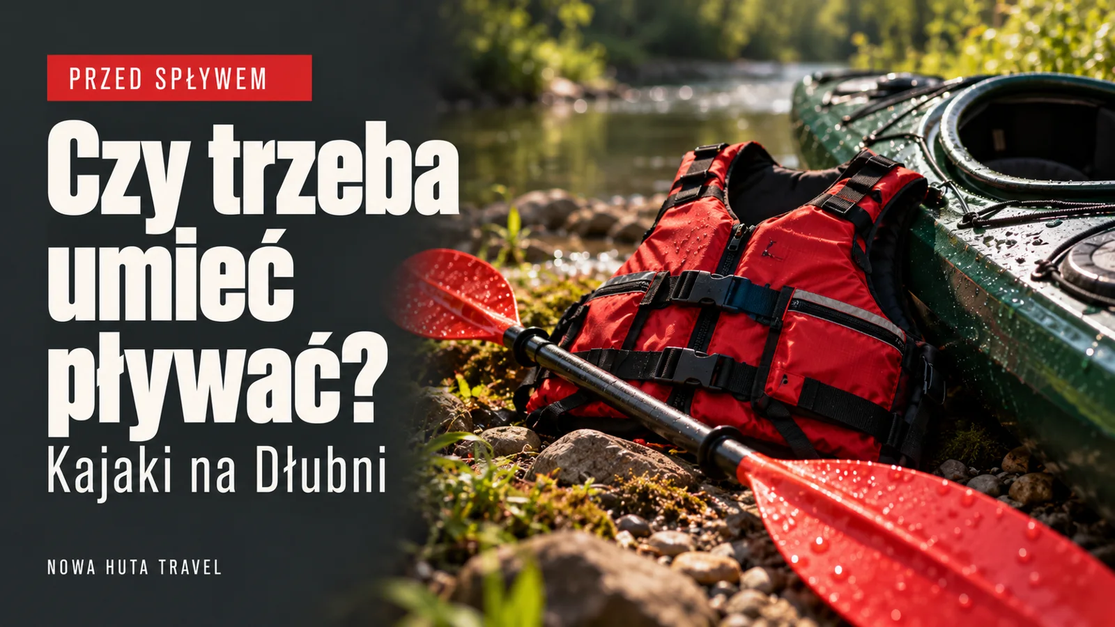 Ilustracja: kamizelka, wiosło i kajak przy brzegu rzeki oraz pytanie o umiejętność pływania.